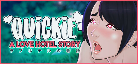 【快捷：爱情酒店的故事】Quickie:A Love Hotel Story v1.03+DLC【百度网盘/UC网盘/秒传】
