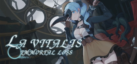 【不朽的亏蚀】La Vitalis:Immortal Loss v0.11.0【百度网盘/123云盘/秒传】