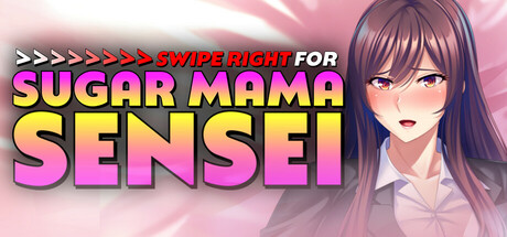 【妈妈活】Swipe Right for Sugar Mama Sensei v1.4.1l【百度网盘/123云盘/秒传】