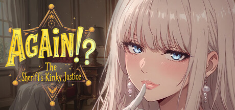 【又来了！？警长的BT正义】Again!? The Sheriff’s Kinky Justice v1.03【百度网盘/UC网盘/秒传】