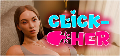 【点击她】Click-Her v1.0.2+DLC【百度网盘/UC网盘/秒传】