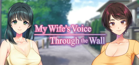 【一墙之隔的美妙声音】My Wife’s Voice Through the Wall【百度网盘/UC网盘/秒传】
